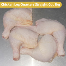 Load image into Gallery viewer, Chicken Leg Quarters Straight Cut 1kg
